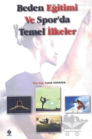 Beden Eğitimi ve Spor’da Temel İlkeler