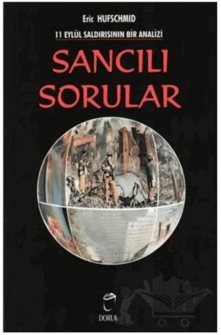 Sancılı Sorular: 11 Eylül Saldırısının Bir Analizi