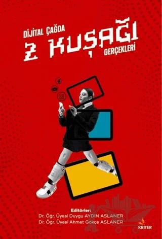 Dijital Çağda Z Kuşağı Gerçekleri