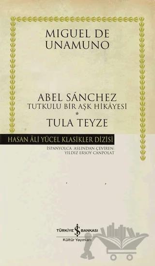 Abel Sanchez - Tula Teyze