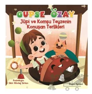 Jüpi ve Komşu Teyzenin Konuşan Terlikleri