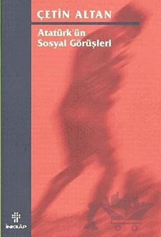 Atatürk’ün Sosyal Görüşleri