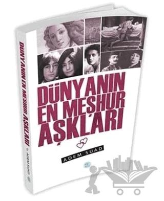 Dünyanın En Meşhur Aşkları