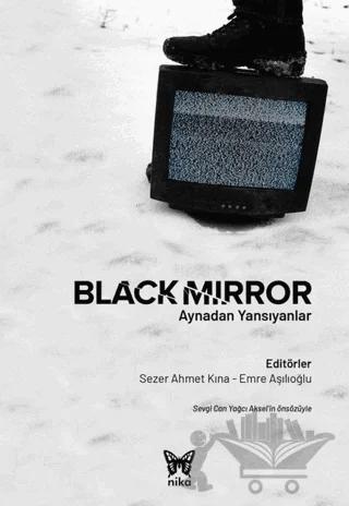 Black Mirror: Aynadan Yansıyanlar