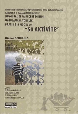 Duygusal Zeka Beceri Eğitimi Uygulamaya Yönelik Pratik Bir Model ve 50 Aktivite