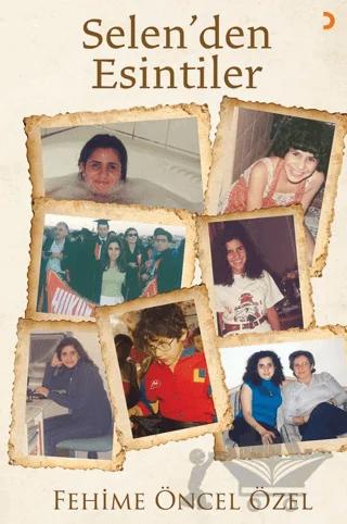 Selen’den Esintiler