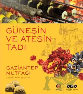 Güneşin ve Ateşin Tadı