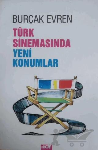 Türk Sinemasında Yeni Konumlar