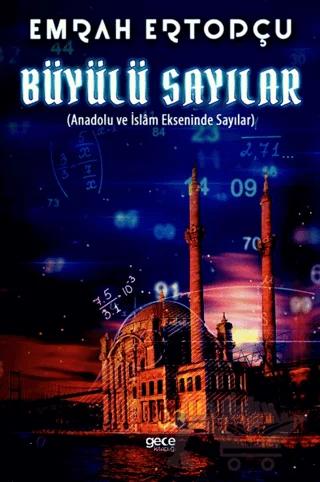 Büyülü Sayılar – Emrah Ertopçu – Gece Kitaplığı kitap kapağı