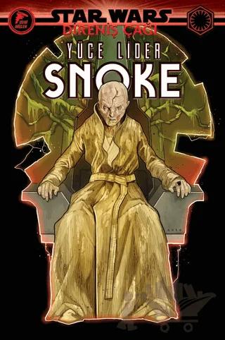 Yüce Lider Snoke - Star Wars: Direniş Çağı