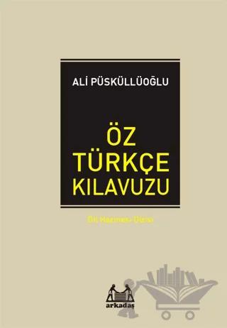 Öz Türkçe Kılavuzu