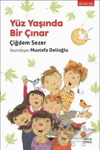 Yüz Yaşında Bir Çınar