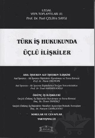 Türk İş Hukukunda Üçlü İlişkiler