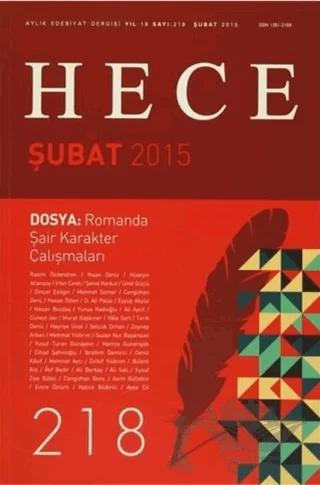 Hece Aylık Edebiyat Dergisi Yıl: 19 Sayı: 218 / Şubat 2015
