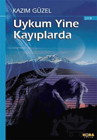 Uykum Yine Kayıplarda