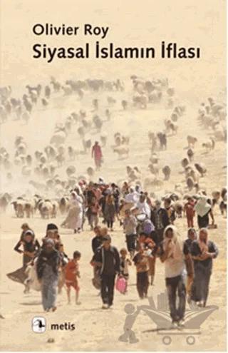 Siyasal İslamın İflası