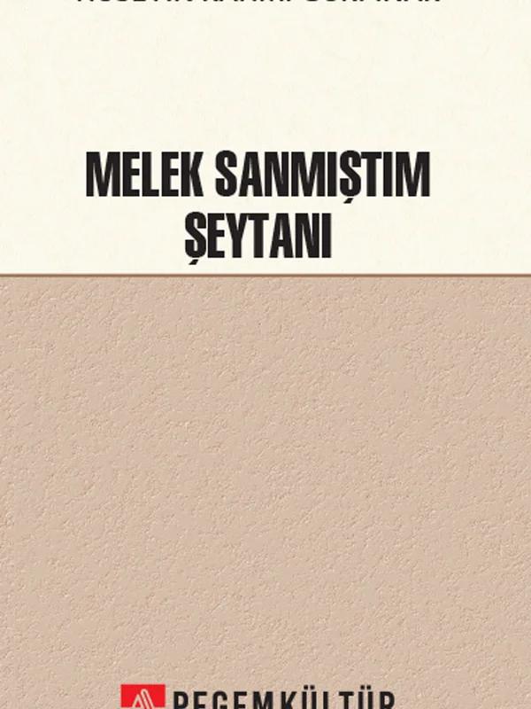 Melek Sanmıştım Şeytanı