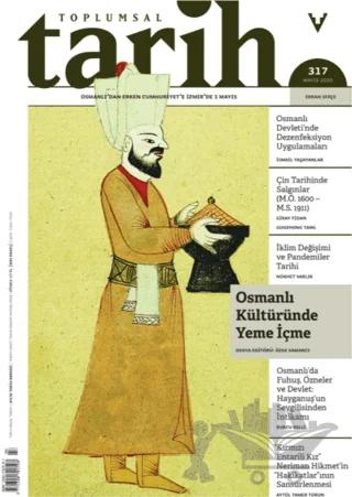 Toplumsal Tarih Dergisi Sayı: 317 Mayıs 2020