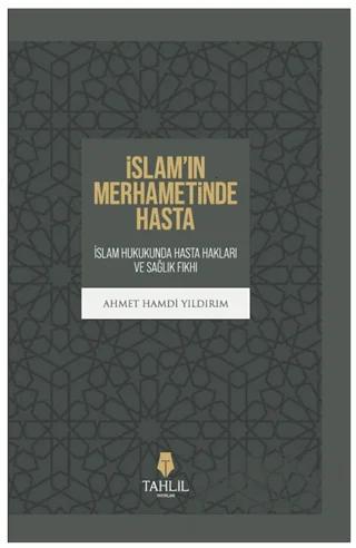 İslam’ın Merhametinde Hasta