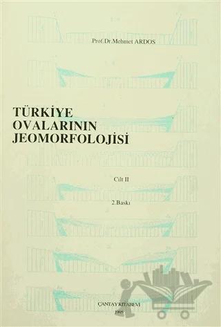 Türkiye Ovalarının Jeomorfolojisi Cilt 2