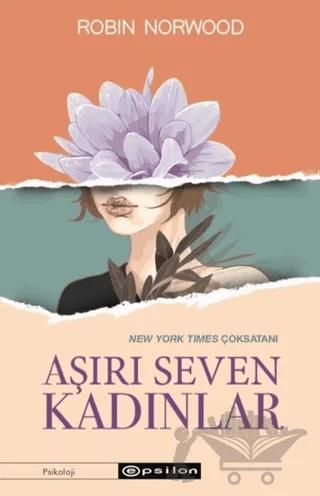 Aşırı Seven Kadınlar