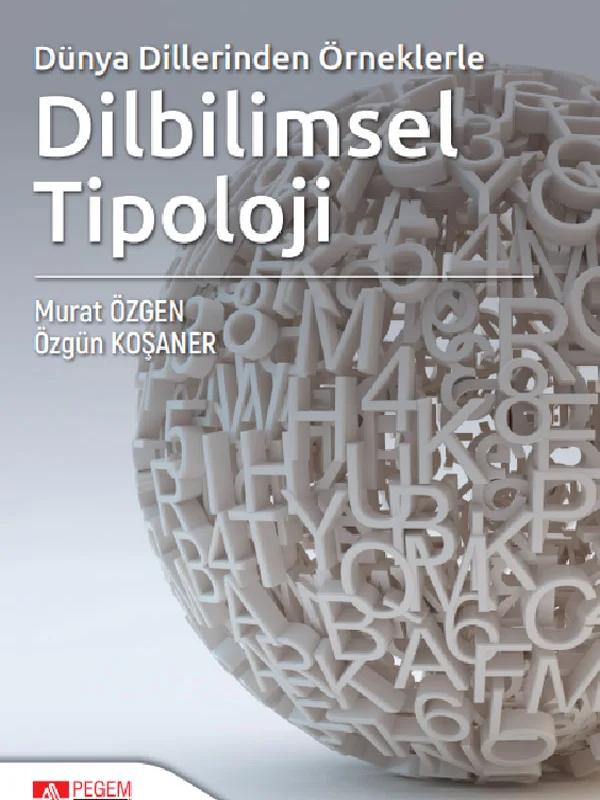Dünya Dillerinden Örneklerle Dilbilimsel Tipoloji