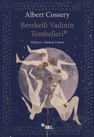 Bereketli Vadinin Tembelleri