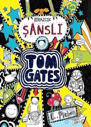 Tom Gates - Birazcık Şanslı
