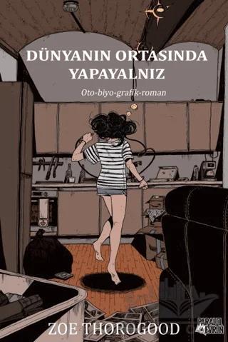 Dünyanın Ortasında Yapayalnız