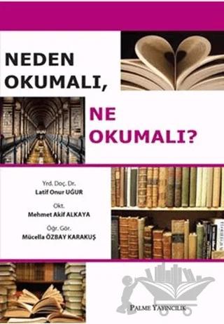 Neden Okumalı, Ne Okumalı?