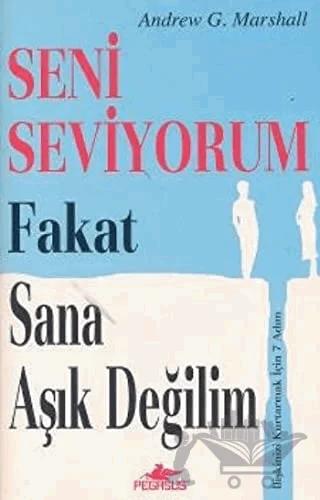 Seni Seviyorum Fakat Sana Aşık Değilim