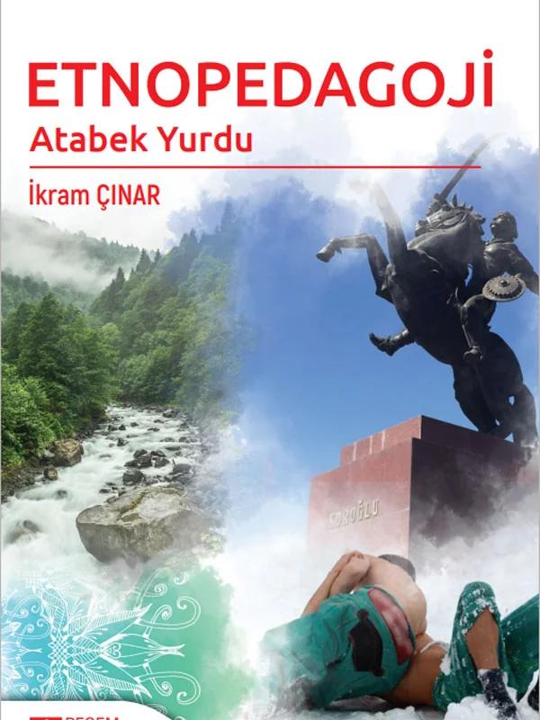 Etnopedagoji Atabek Yurdu