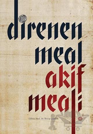 Direnen Meal Akif Meali