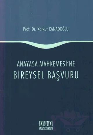 Anayasa Mahkemesi'ne Bireysel Başvuru