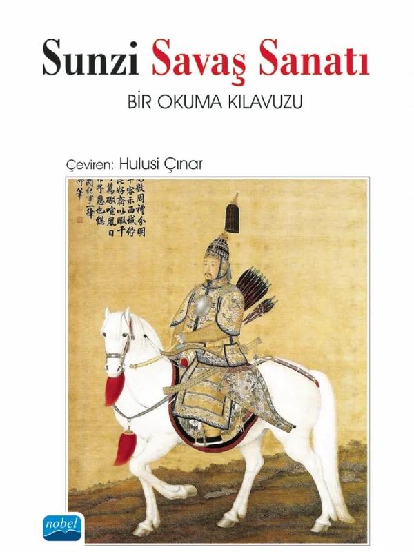 SUNZİ SAVAŞ SANATI - Bir Okuma Kılavuzu