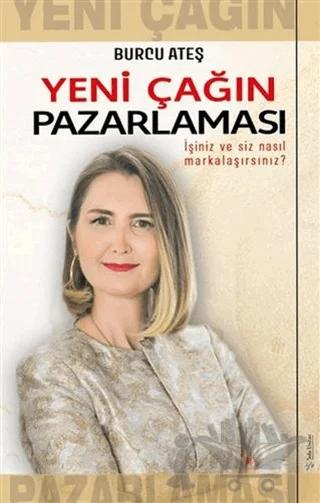 Yeni Çağın Pazarlaması