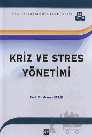 Kriz ve Stres Yönetimi