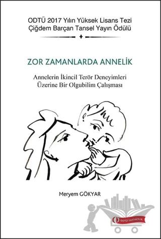 Zor Zamanlarda Annelik