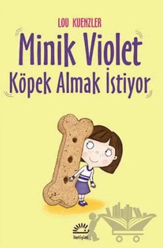 Minik Violet Köpek Almak İstiyor