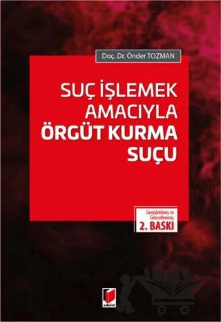 Suç İşlemek Amacıyla Örgüt Kurma Suçu