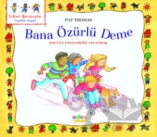 Bana Özürlü Deme