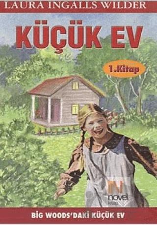Küçük Ev 1. Kitap