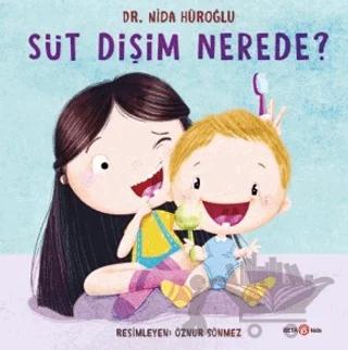 Süt Dişim Nerede?