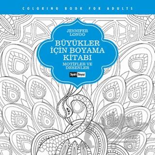 Büyükler İçin Boyama Kitabı - Motifler ve Desenler