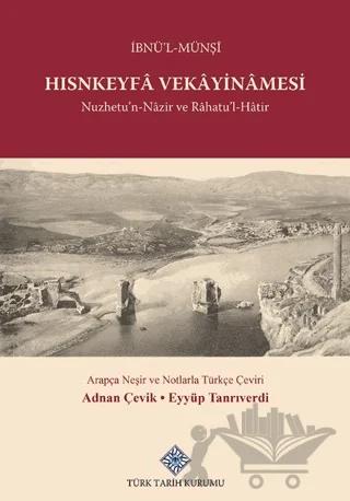 Hısnkeyfa Vekayinamesi Nuzhetu'n-Nazir ve Rahatu'L-Hatir