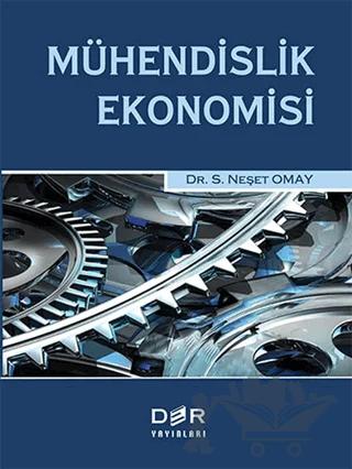 Mühendislik Ekonomisi – S. Neşet Omay – Der Yayınları kitap kapağı