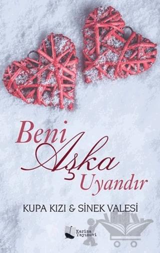 Beni Aşka Uyandır