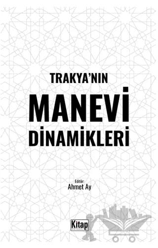 Trakya’nın Manevi Dinamikleri