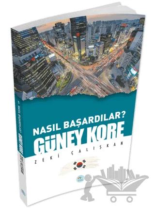 Güney Kore - Nasıl Başardılar?