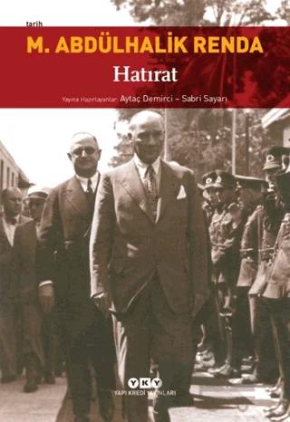 M. Abdülhalik Renda - Hatırat